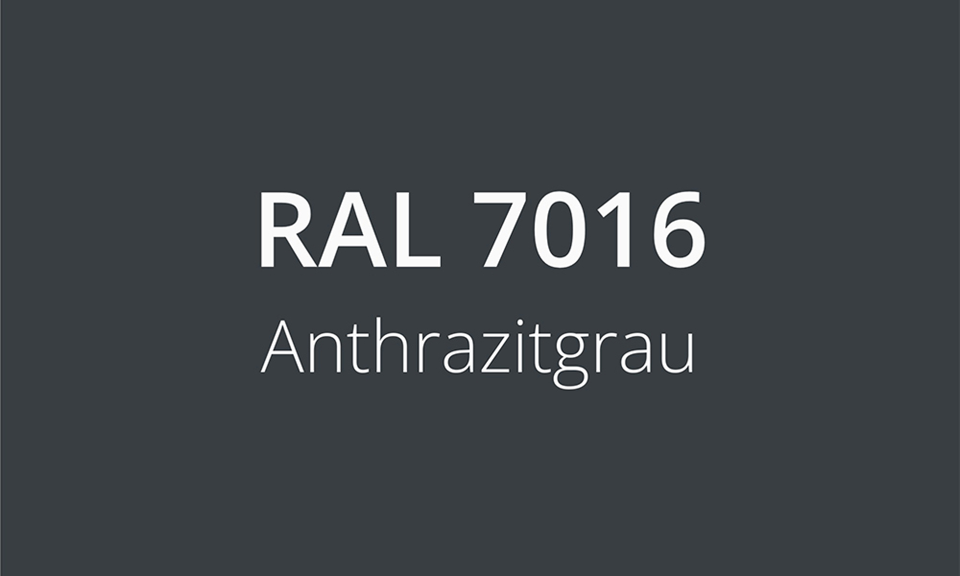 RAL7016-Anthrazitgrau